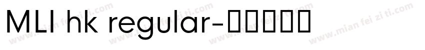 MLI hk regular字体转换
